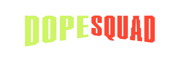 DopeSquad